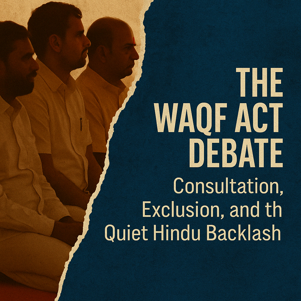 Waqf Act 2025, Hindu voices, communal protests, legislative reform, India politics, HinduInfoPedia,