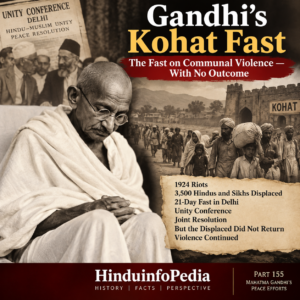 गांधी का कोहाट उपवास: सांप्रदायिक हिंसा पर उपवास — बिना परिणाम के (155)