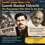 Gandhi’s Kanpur Martyr: Ganesh Vidyarthi And Gandhi’s Policies (156)